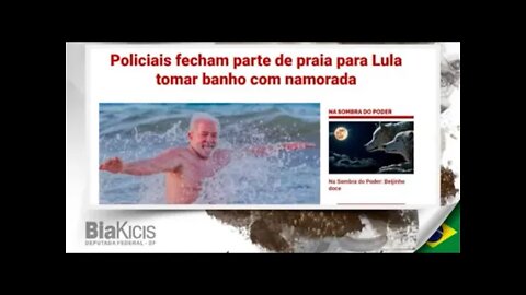 CADÊ O POVO LULA? Policiais fecham parte da praia para Lula tomar banho com a namorada