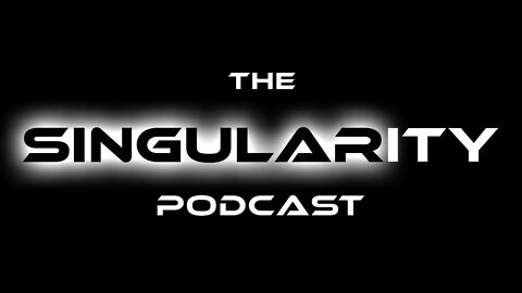 The Singularitry Podcast Episode 1: The Treatise (2021)