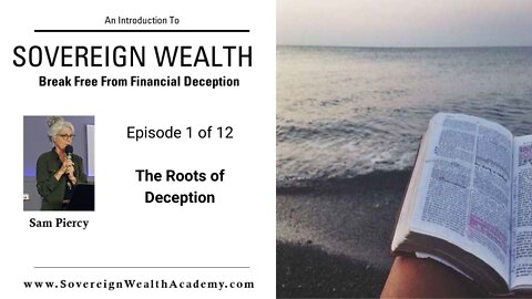 Break Free From Financial Deception Part 1 of 12