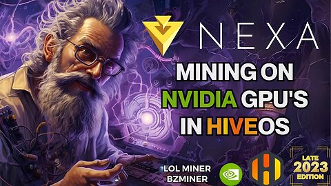 Nexa (NEXA) GPU Mining Guide - NexaPow - NVIDIA - HiveOS