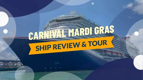 Carnival Mardi Gras Tour | Mardi Gras Review | Carnival Cruise Line Review