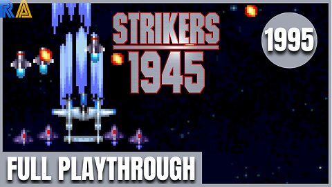 Strikers 1945 Arcade (1995) Full Playthrough with Retro Achievements