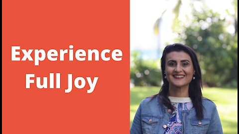 Experience Full Joy