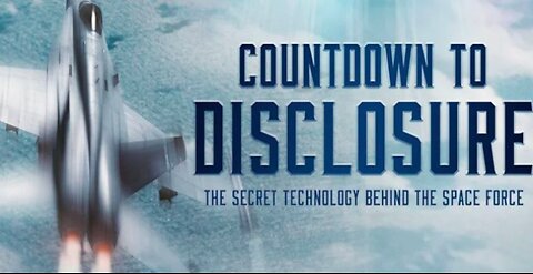 Countdown to Disclosure: The Secret Technology Behind the Space Force - Dr. Steven Greer, Bob Lazar