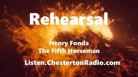 Rehearsal - Henry Fonda - The Fifth Horseman