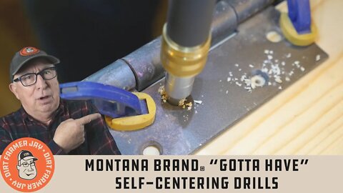 Montana Brand® “Gotta Have” Self-Centering Drills