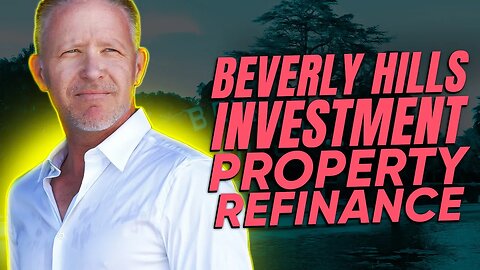 Beverly Hills Plastic Surgeon Refinance 7 Investment Properties | JK Mortgage