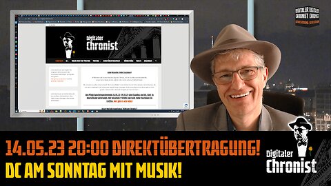 Aufzeichnung vom 14.05.23 Direktübertragung! DC am Sonntag mit Musik!