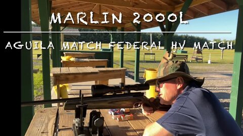 Marlin 2000L scoped, ammo testing federal HV match Aguila rifle match Cabelas Alaskan guide