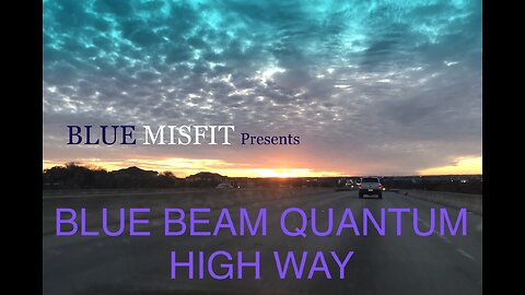 BLUE BEAM QUANTUM HIGHWAY