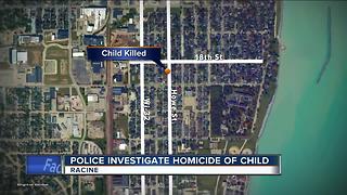 Police investigate homicide of a Racine child