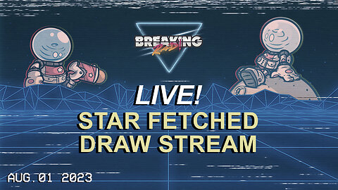 Breaking Rad Live! 08.01.23 - Star Fetched Draw Stream!