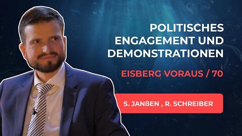 70. Politisches Engagement und Demonstrationen # Simon Janßen, Ronny Schreiber # Eisberg voraus