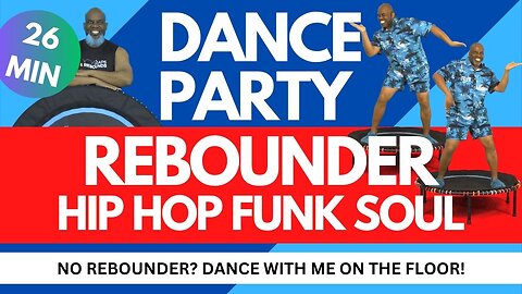 Fun Hip Hop Funk Soul Rebounder or Floor Dance Party | 26 Min | Mini Trampoline Workout