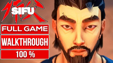 SIFU Gameplay Walkthrough FULL GAME No Commentary (100% All Collectibles + True Ending)