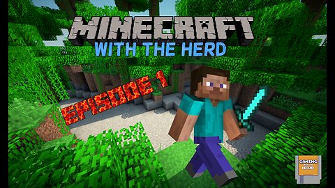 Minecraft with the Herd - Episode 01 - Kids school Dad in Minecraft!