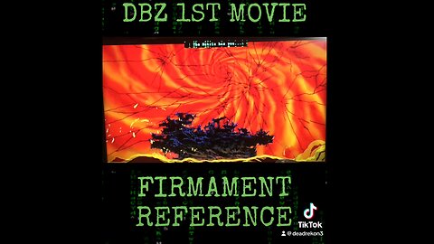DBZ: FIRST MOVIE FIRMAMENT REFERENCE