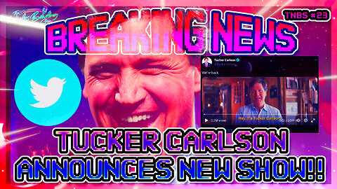 BREAKING: Tucker Carlson announces NEW SHOW!