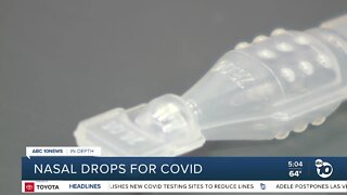 In-Depth: San Diego company developing nasal drops to treat COVID