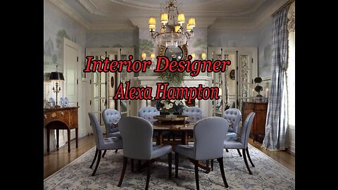 Alexa Hampton is an American interior designer based in New York City.