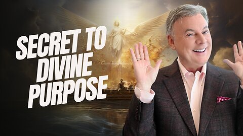The Surprising Secret to Finding Your Divine Purpose in Life | Lance Wallnau