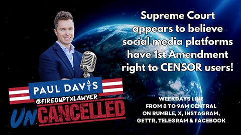 Supreme Court | Censorship | Supreme Court appears to believe social media platforms have 1st Amendment right to CENSOR users!
