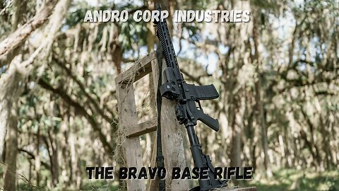 Introducing Andro Corp Industries Bravo Base Rifle