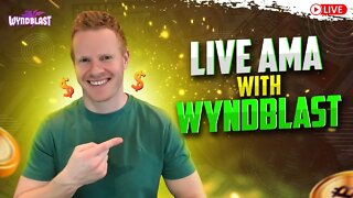 LIVE AMA with Wyndblast