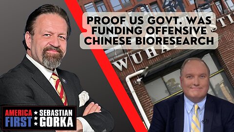 Proof US govt. was funding offensive Chinese Bioresearch. John Solomon with Sebastian Gorka