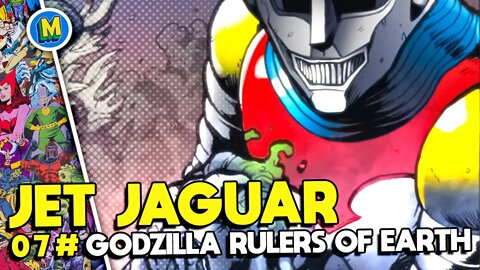 GODZILLA RULERS OF EARTH - NÚMERO #07 [ JET JAGUAR vs GIGAN ]