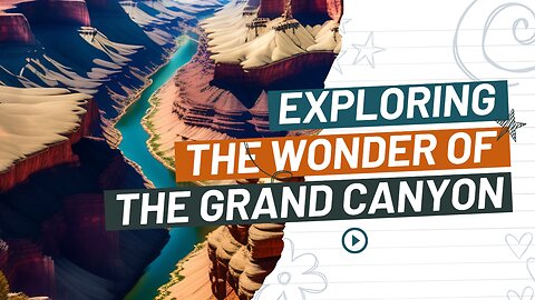 Grandeur of the Grand Canyon: Discovering Nature's Masterpiece