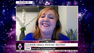 Eleanor Grace Psychic Destiny - September 20, 2022