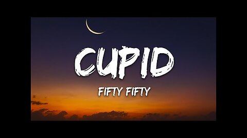 FIFTY FIFTY - Cupid (Twin Version) (Lyrics) Video Audio