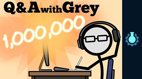 Q&A With Grey: One Million Subscribers Edition