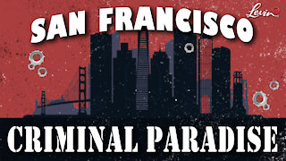 San Francisco: Criminal Paradise