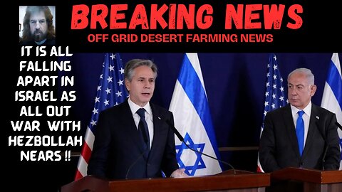 BREAKING NEWS: IT IS ALL FALLING APART IN ISRAEL AS ALL OUT WAR WITH HEZBOLLAH NEARS !!!