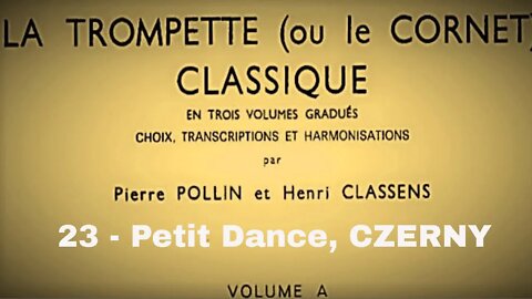 La Trompette Classique Volume A - 23 PETIT DANCE Karl CZERNY