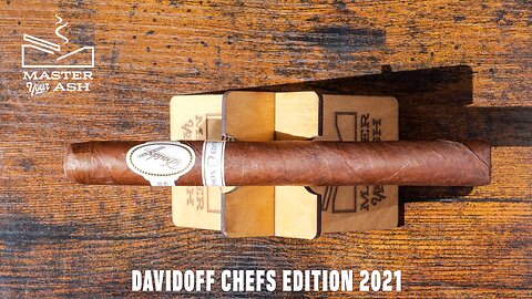 Davidoff Chefs Edition 2021 Cigar Review