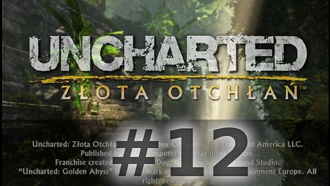 Uncharted Złota otchłań #12 - Na samej górze / PSVITA