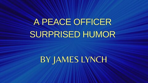 Peace Officer Surprised Humor ZonePoeartistry