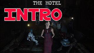 The Hotel / Intro