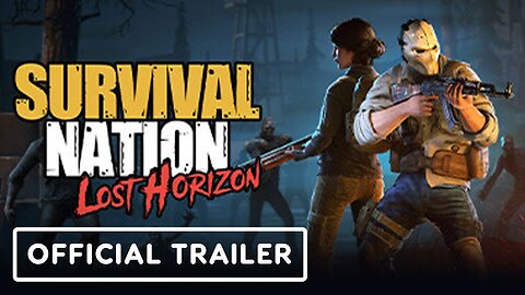 Survival Nation: Lost Horizon - Official Release Date Announcement Trailer
