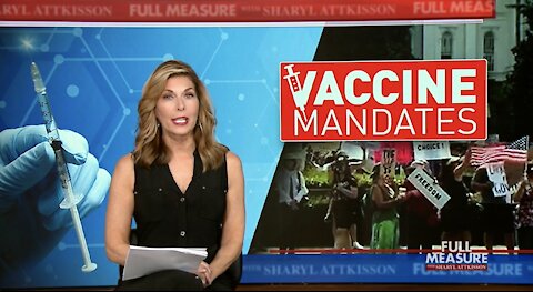 Sharyl Attkisson: Vaccine Mandates