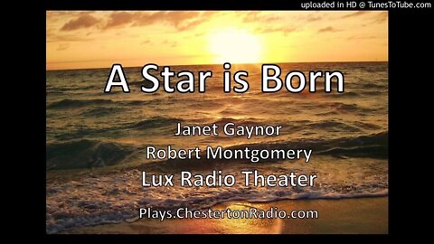 A Star is Born - Janet Gaynor - Robert Montgomery - Lux Radio Theater