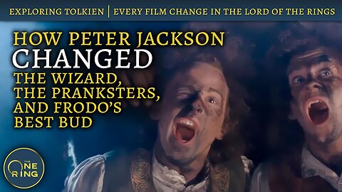 How Peter Jackson CHANGED the Wizard, the Pranksters, and Frodo's Best Bud