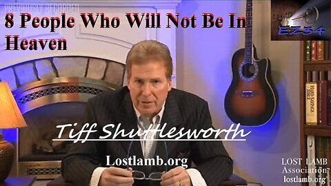 8 People Who Will Not Be In Heaven| Tiff Shuttlesworth