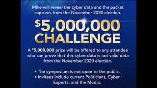 $5 million to any cyber expert that could prove that the data was NOT valid/2020 election data