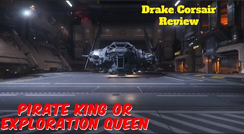 Star Citizen 3.19 | Drake Corsair Review