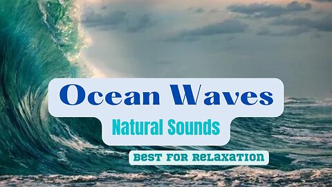 Ocean Sounds Natural Sounds