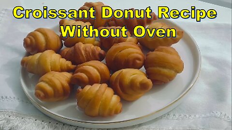 Croissant Donut Delight: A Heavenly Recipe Without an Oven-4K